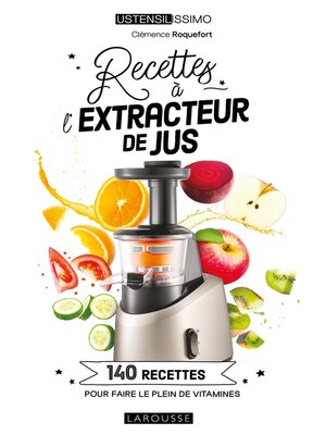 cover image of Recettes à l'extracteur de jus